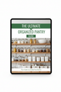 The Ultimate Organized Pantry Guide — E-book Cover
